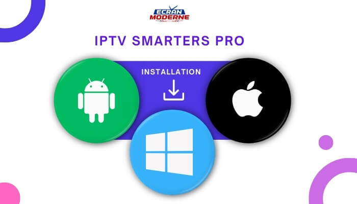 Installation d'IPTV Smarters Pro