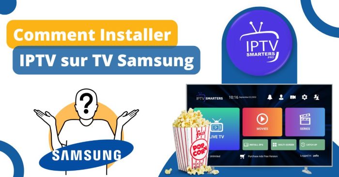 comment installer iptv sur tv samsung