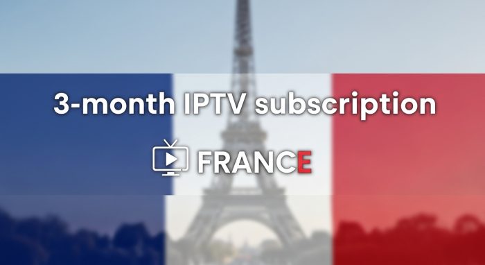 Abonnement IPTV 3 Mois